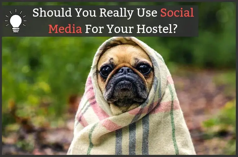 Hostel Social Media Marketing - Tips