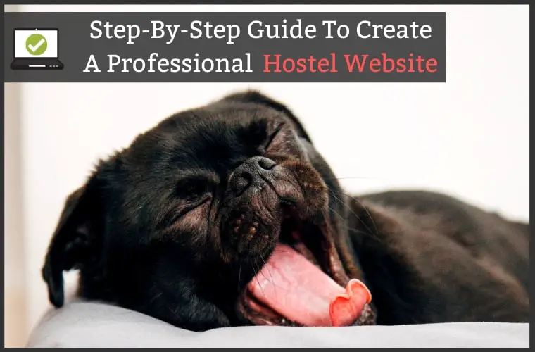 How To Build A Hostel Website