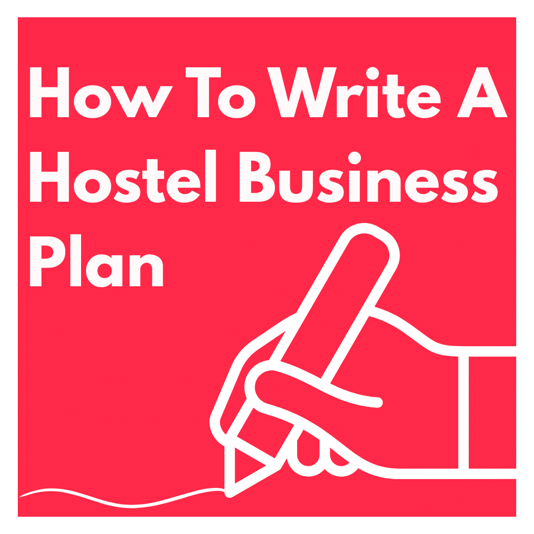 How To Write A Hostel Business Plan