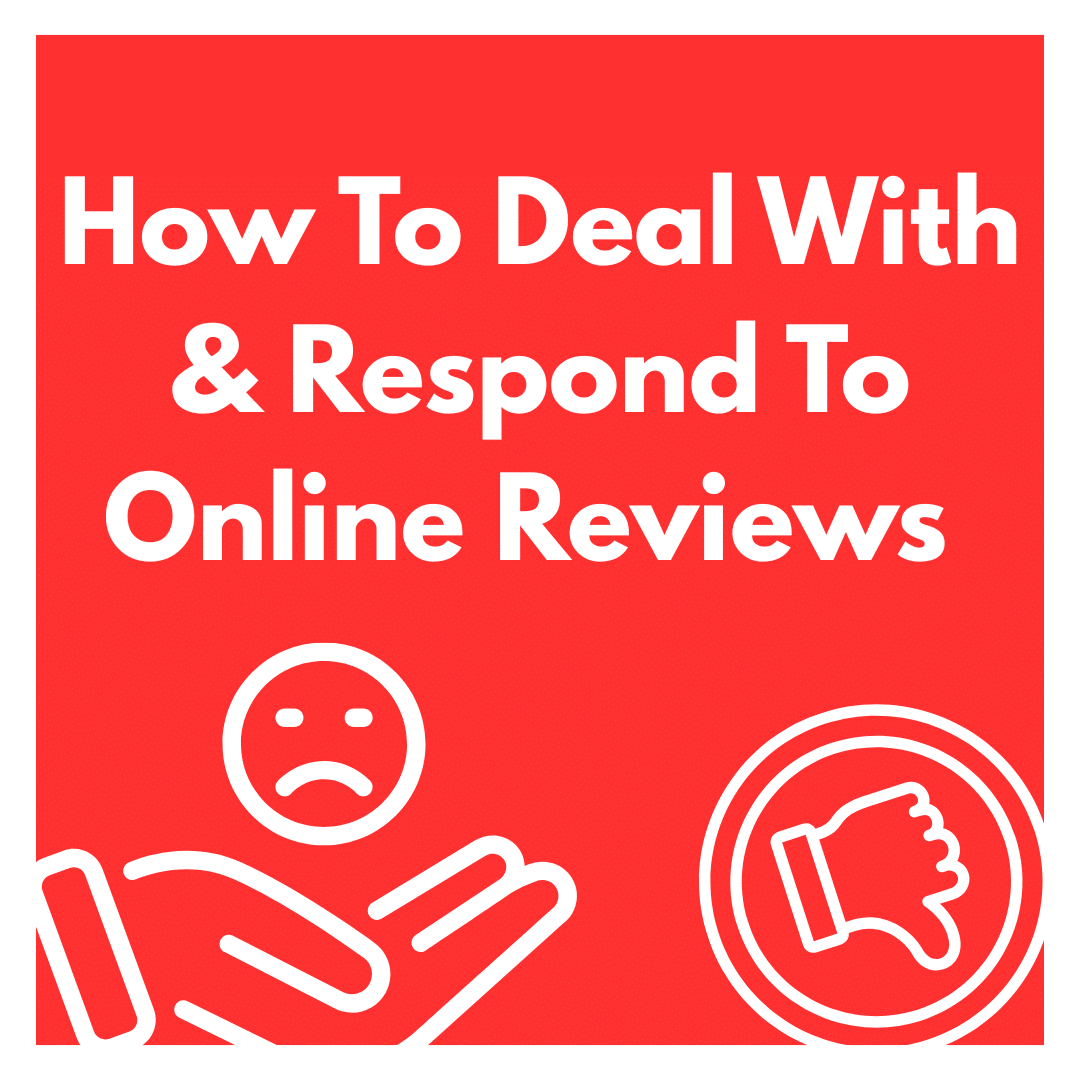 How To Deal With & Respond To Online Reviews