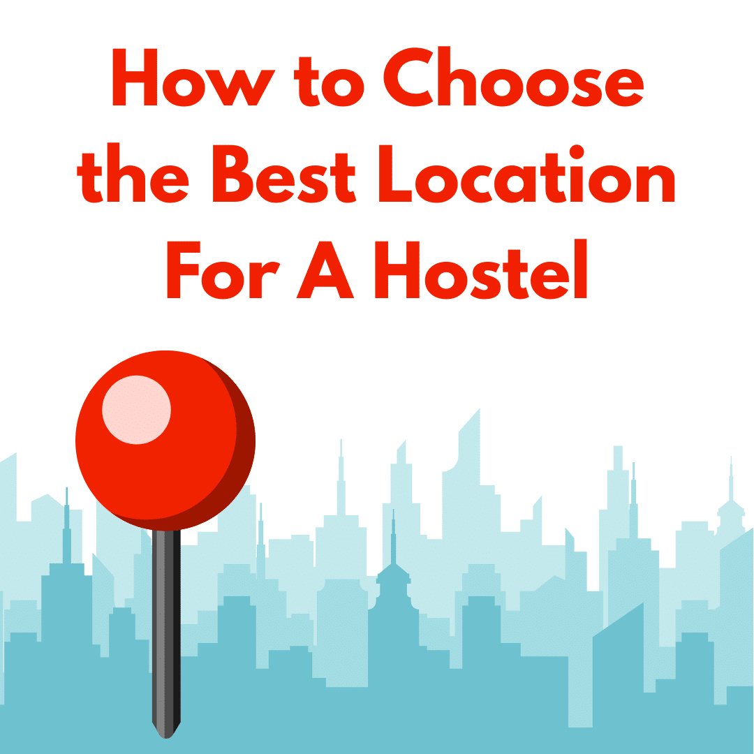 Best Location For Hostels