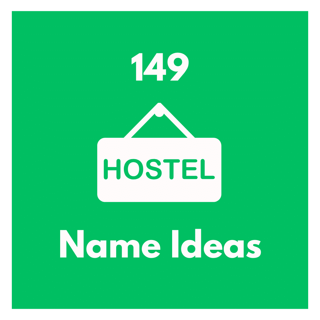 Hostel Name Ideas