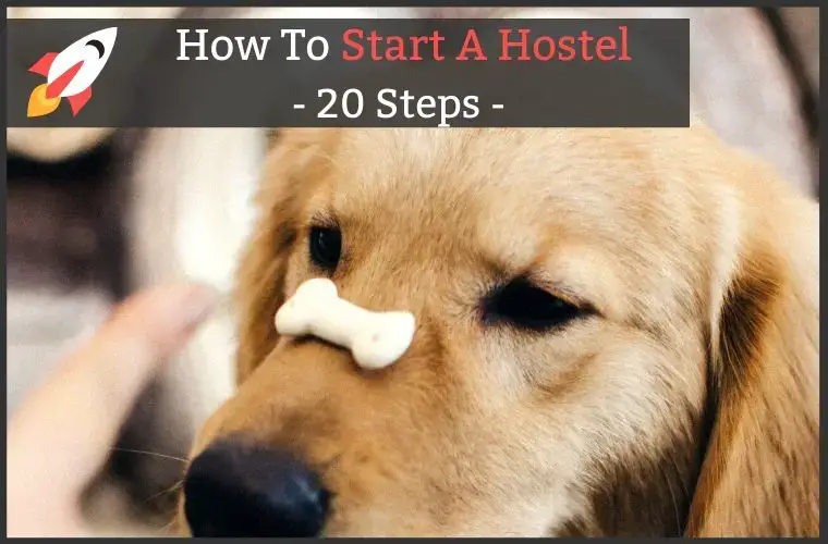 How To Start A Hostel